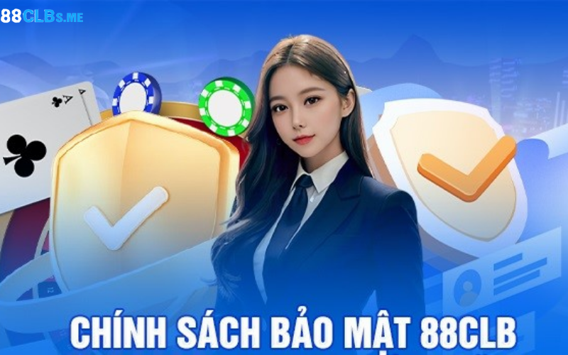 Chính sách bảo mật thông tin cá nhân 88CLB