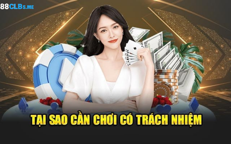 Hiểu về chơi có trách nhiệm